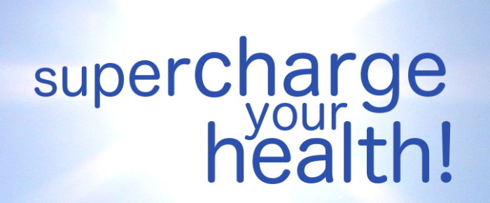 supercharge your health